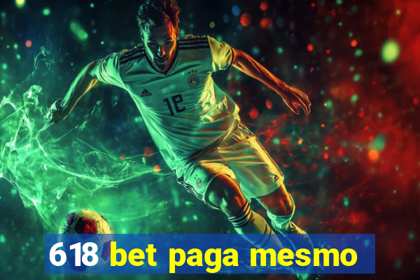 618 bet paga mesmo